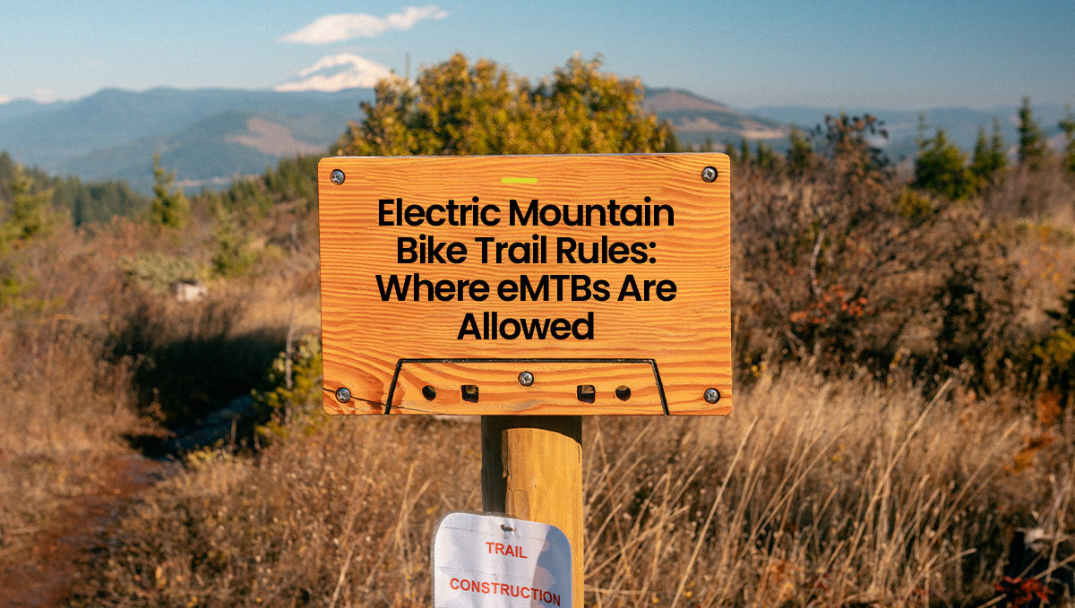 Electric Mountain Bike Trail Rules: Where eMTBs Are Allowed